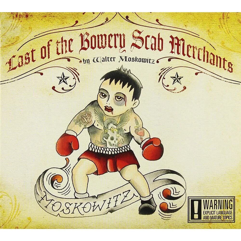SEALED Walter Moskowitz Last of the Bowery Scab‎ Merchants CD 2 Disk Set NEW!